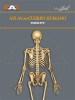 Atlas del cuerpo humano Tomo 05. Esqueleto